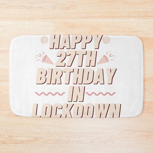 Item preview, happy 27th birthday in lockdown designed and sold by tali-smith.