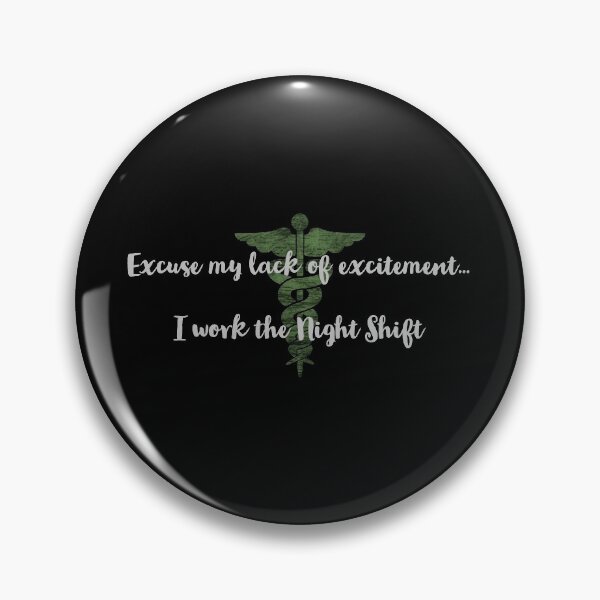 Item preview, Hunter Green Night Shift Nurse designed and sold by AllRyeTea.