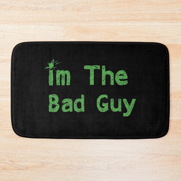 Item preview, Im The Bad Guy designed and sold by cesarhiar.