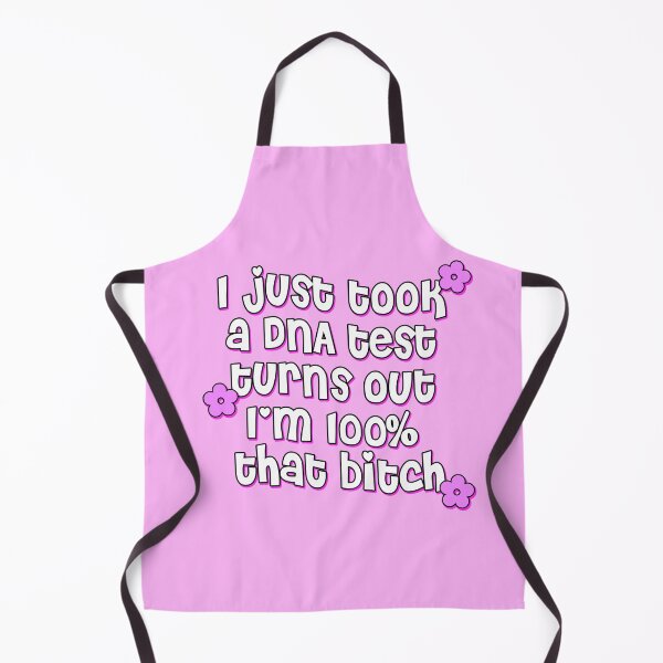 Item preview, ~ i took a dna test turns out i'm 100% bitch ~ designed and sold by grapehateswine.