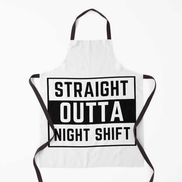 Item preview, straight outta night shift designed and sold by tali-smith.