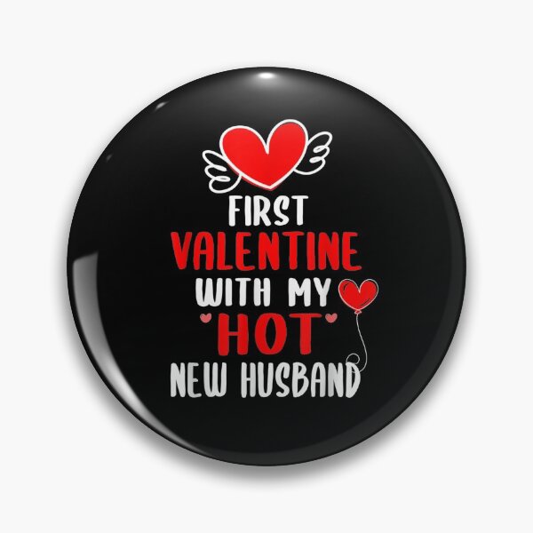 Item preview, First Valentine With My Hot New Husband Funny Couple designed and sold by shirleyfinley.