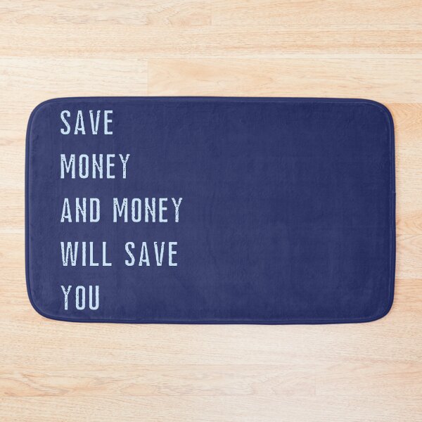 Item preview, Copy of Save money and money will save you / money quote designed and sold by FourNuns.