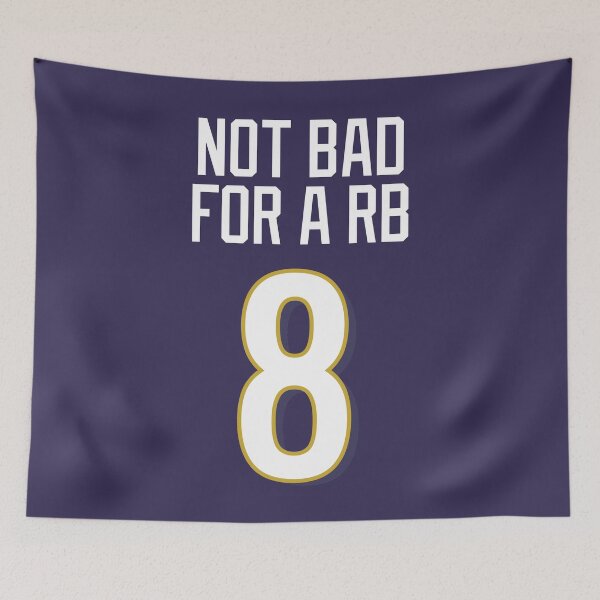 Item preview, Limited Edition Not Bad For A RB Shirt, Lamar Jackson 8, Baltimore Ravens Jersey Style Shirt, Phone Case, Mug, Wall Tapestry & Mask! designed and sold by GoatGear.