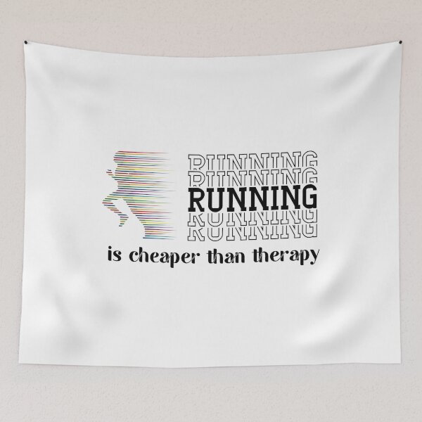 Item preview, running is cheaper than therapy designed and sold by MyliaHamor.