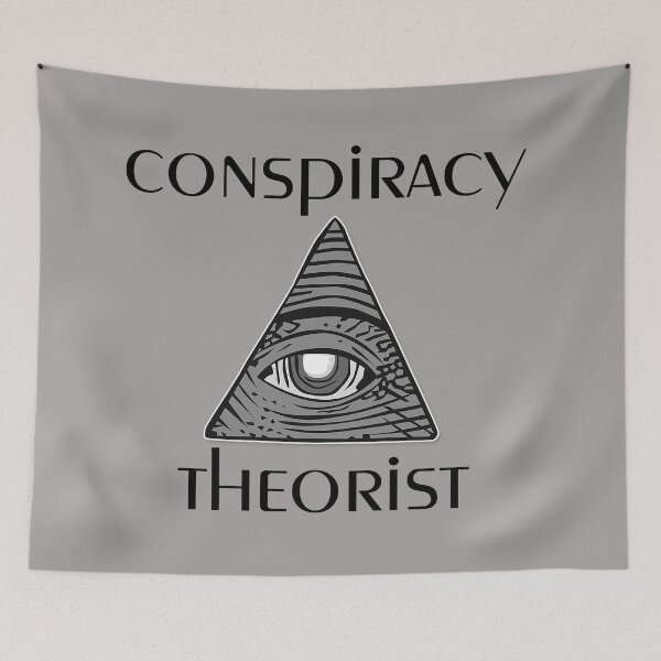 Item preview, conspiracy theorist designed and sold by rclsivcreative.
