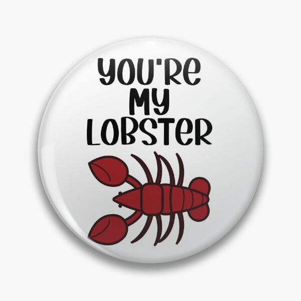 Item preview, You're My Lobster designed and sold by Everythingafter.