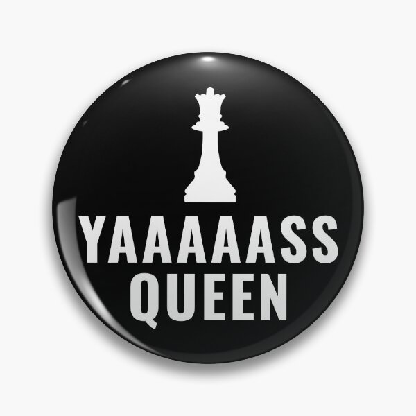 Item preview, Yas Queen Chess Girl designed and sold by DnlDesigns.