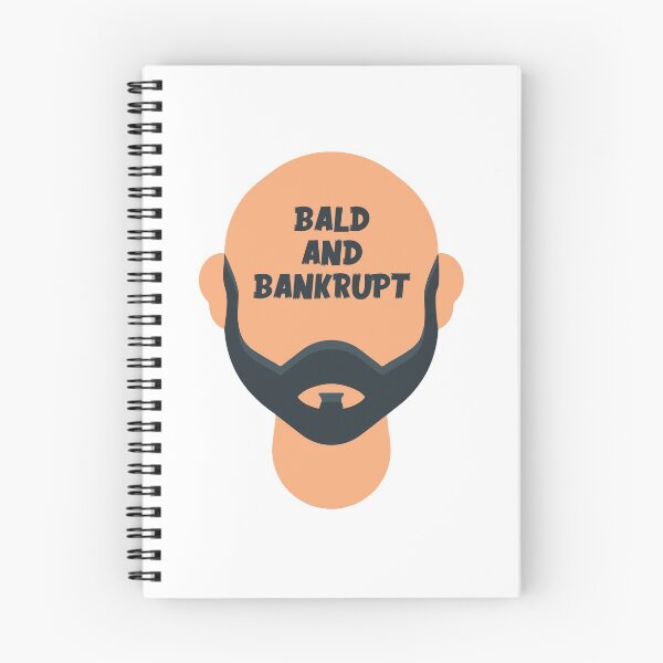 Item preview, Bald And Bankrupt designed and sold by mouad naouiri.