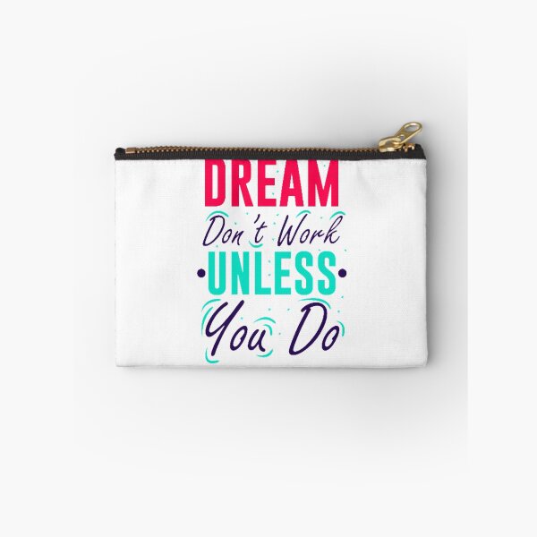 Item preview,  Dream Don’t Work Unless You Do!! designed and sold by Laurent Donineaux.