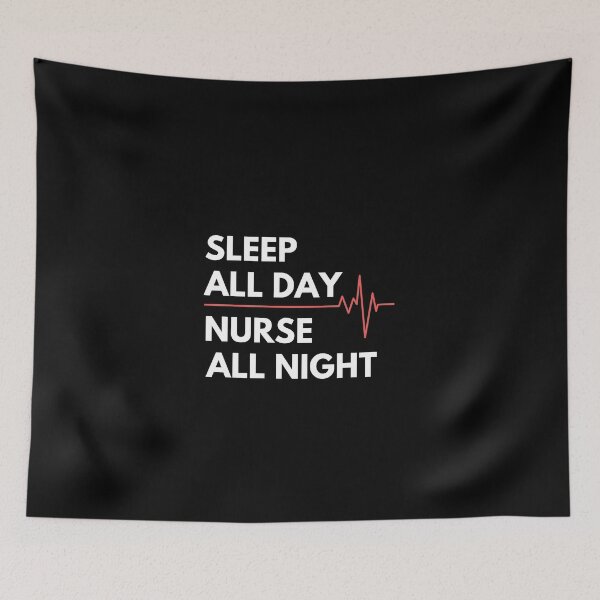 Item preview, Nightshift Nurse - Sleep all day Nurse all night designed and sold by Lolas-Creations.