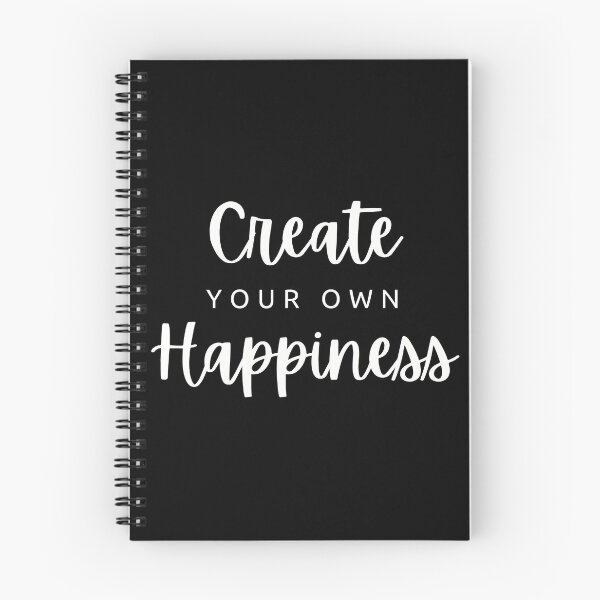 Item preview, Create your own Happiness, Create your, Happiness, Starting over, Its up to you designed and sold by naturecdesigns.