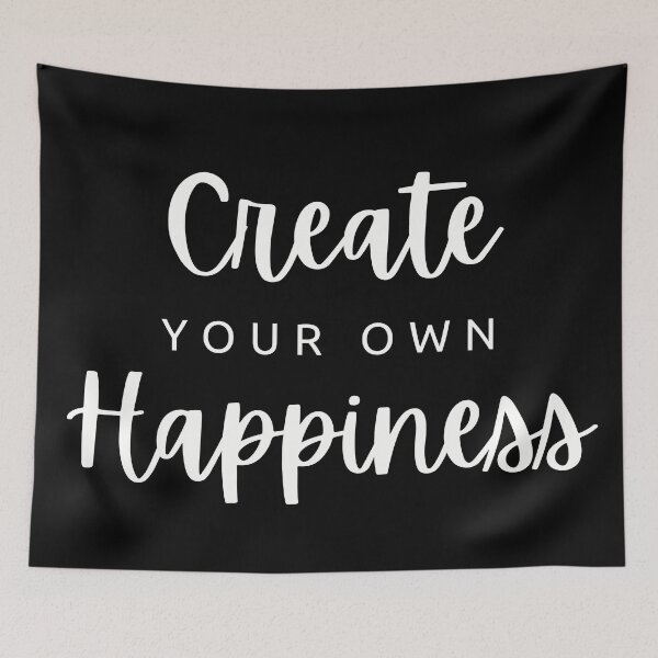 Item preview, Create your own Happiness, Create your, Happiness, Starting over, Its up to you designed and sold by naturecdesigns.