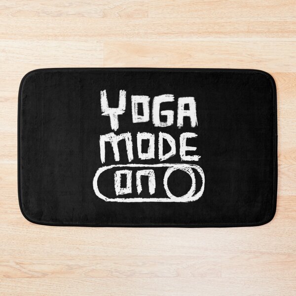 Item preview, Yoga Mode ON for Yogini and Trendy Yogi designed and sold by badlydrawnbabe.