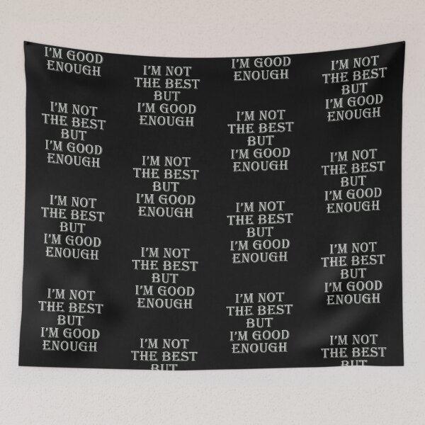 Item preview, I'm not the best but I'm good enough designed and sold by Laura Greco.