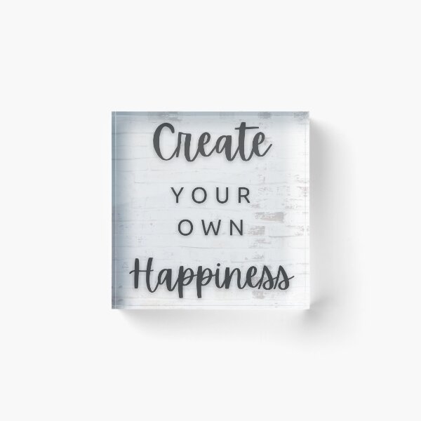 Item preview, Create your own Happiness, Empowering Women, Empower Women, Empowered Woman, Woman Up, Girl Power, Feminist, Create your, Happiness, Starting over, Its up to me designed and sold by naturecdesigns.
