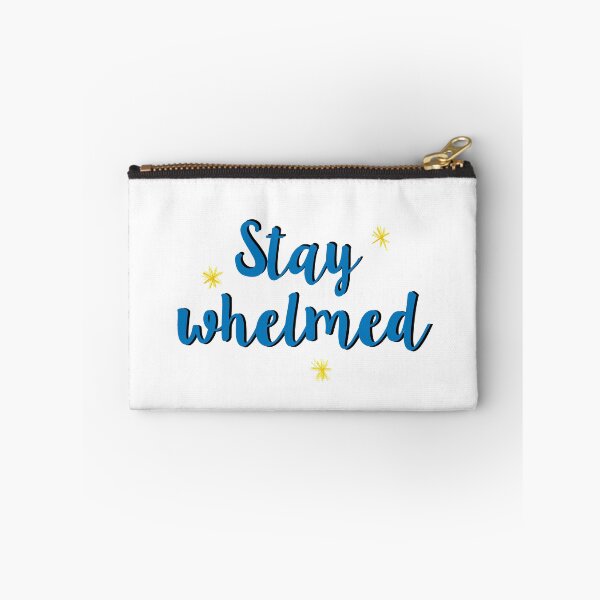 Item preview, Stay Whelmed designed and sold by art-by-bec.