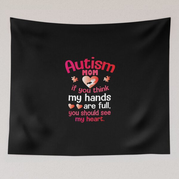 Item preview, Autism Mom Of You Think My Hand Are Full Should See My Heart designed and sold by cadmanBoythorpe.