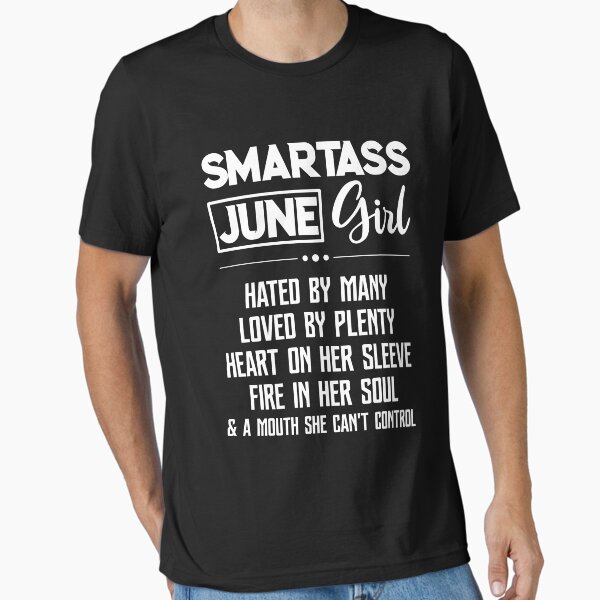 Artikel-Vorschau von Smartass June Girl wird von vielen gehasst, die von viel Herz auf ihrem Ärmel geliebt werden. Feuer in ihrer Seele und ein Mund, den sie nicht kontrollieren kann, designt und verkauft von BaseStore.