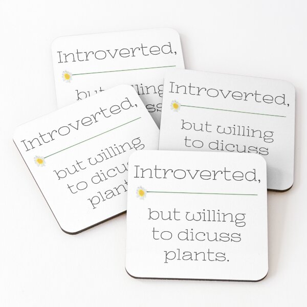 Item preview, Introverted but willing to discuss plants designed and sold by DavanyDesigns.