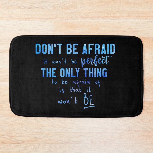 Item preview, Don't Be Afraid it Won't be Perfect designed and sold by Theatre Thoughts.