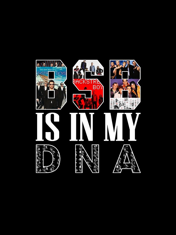 "Backstreet Boys Bsb Is In My Dna - Bsb Dna World Tour Music" T-shirt