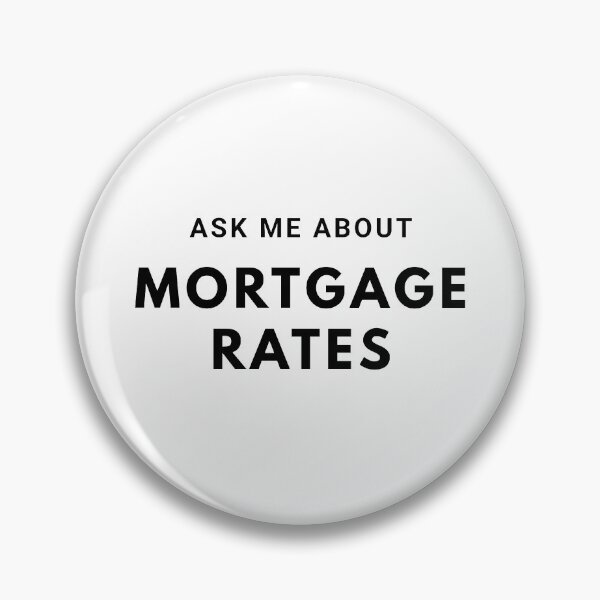 Item preview, Ask Me About Mortgage Rates designed and sold by WFHBiz.