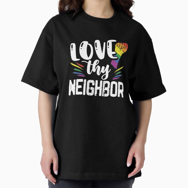 Item preview, Gay Ally Love They Neighbor LGBT LGBTQ Rainbow Pride designed and sold by zanytee.