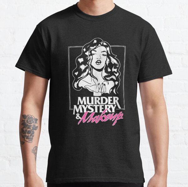 Murder Mystery And Makeup Gifts & Merchandise for Sale