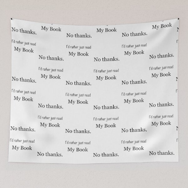 Item preview, No thanks. I’d rather just read my book.  designed and sold by T1D4ever.