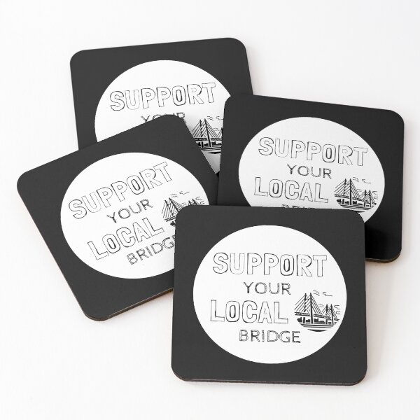 Item preview, Support Your Local Bridge  designed and sold by EarthReliant.