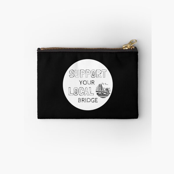 Item preview, Support Your Local Bridge  designed and sold by EarthReliant.