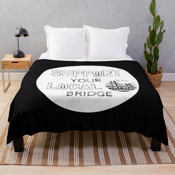 Item preview, Support Your Local Bridge  designed and sold by EarthReliant.
