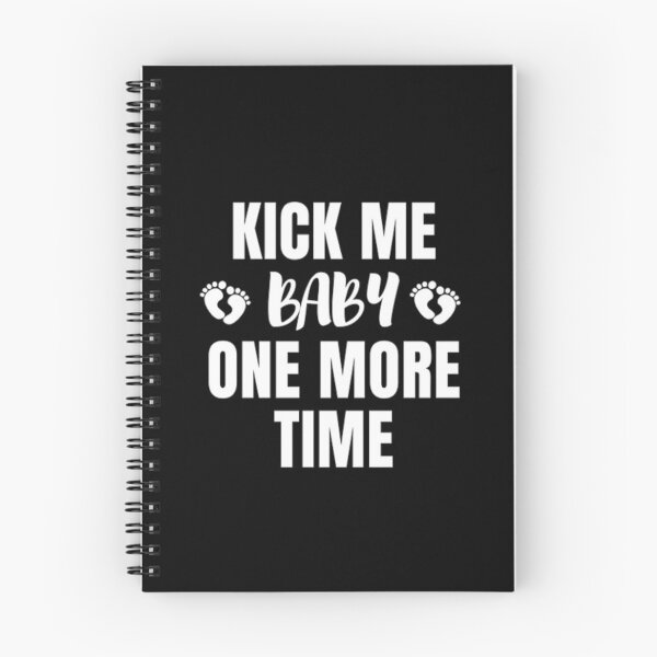 Item preview, Kick me baby one more time for pregnant women designed and sold by MNCO.