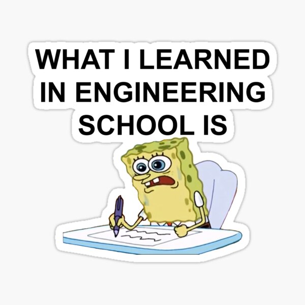 Lo que aprendí en la Escuela de Ingeniería es Pegatina