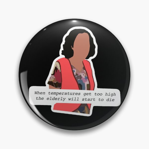 Item preview, when temperatures get too high, the elderly will start to die designed and sold by jupiterco.