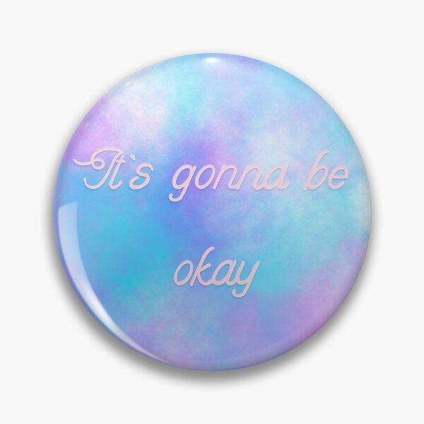 Item preview, It’s gonna be okay designed and sold by Artsyanne.