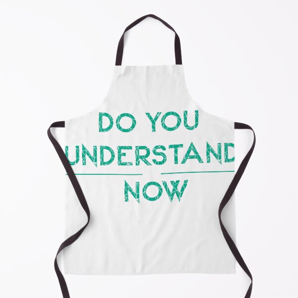 Item preview, DO YOU UNDERSTAND NOW designed and sold by brahfun07.