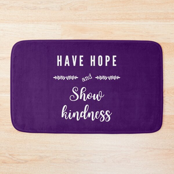 Item preview, Have hope and show kindness designed and sold by Ollie P.  Leo.