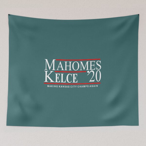 Item preview, Patrick Mahomes and Travis Kelce for President - 2020 election - Kansas City designed and sold by selfishfriends.