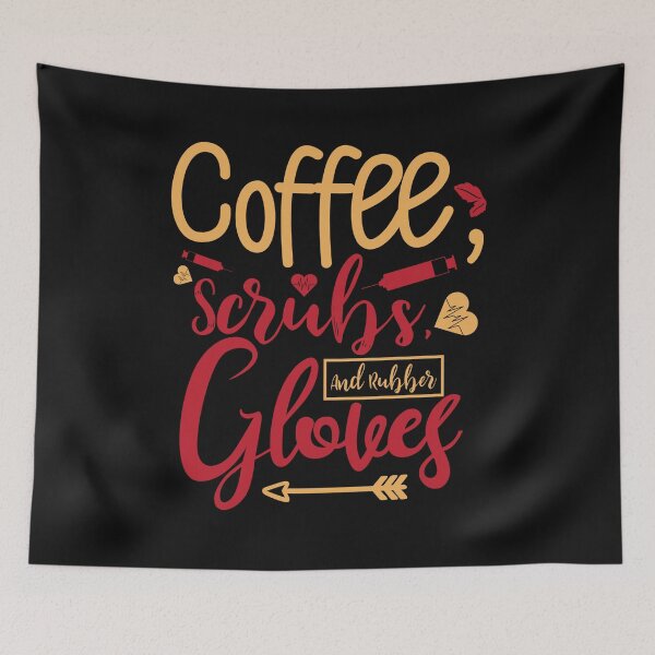 Item preview, Coffee Scrubs and rubber gloves - Funny Nurse Memes designed and sold by shivani21061993.