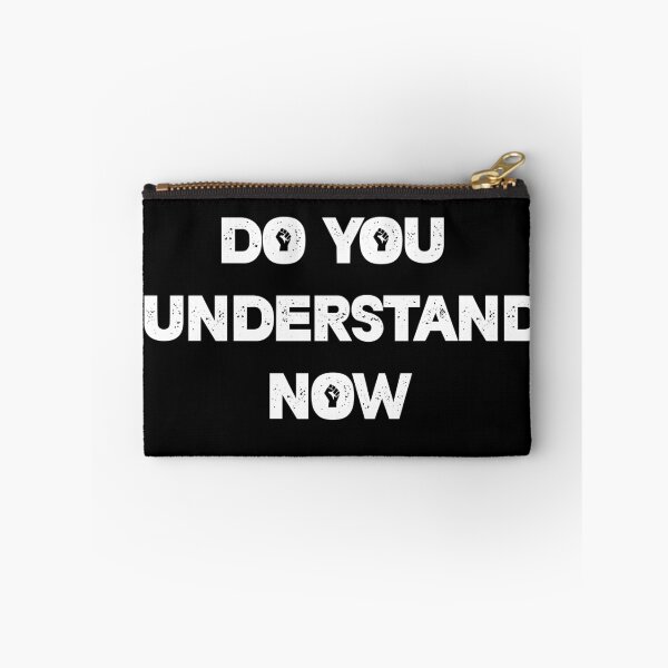 Item preview, DO YOU UNDERSTAND NOW designed and sold by brahfun07.