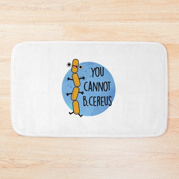 Item preview, B Cereus Funny Bacteria Pun  designed and sold by punnybone.