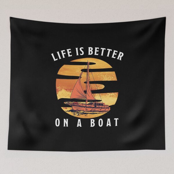 Item preview, Life is Better on a Boat Sailing Gift designed and sold by bostons2001.