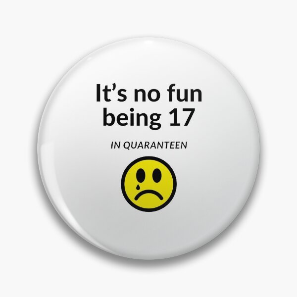 Item preview, No fun being a teen at home in quarantine (quaranteen) designed and sold by UncleStuScience.