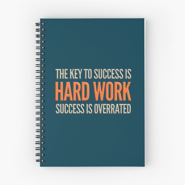Item preview, Funny Quote The Key to Success is Hard Work designed and sold by bradm50.
