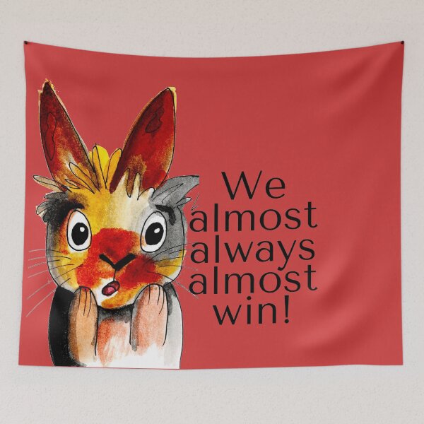 Item preview, We almost always almost win designed and sold by PallaviS.