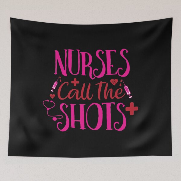 Item preview, Nurses Call The Shots - Funny Nurse Memes designed and sold by shivani21061993.