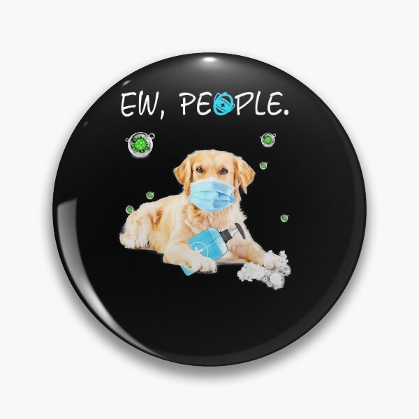 Item preview, Ew People Golden Retriever Dog Wearing A Face Mask designed and sold by JamesClarke84.