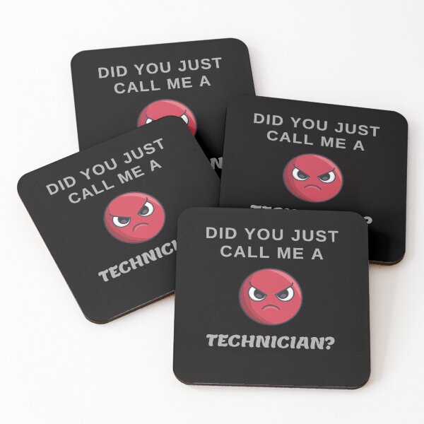 Item preview, Did you just call me a Technician design geek funny meme designed and sold by Archer25.